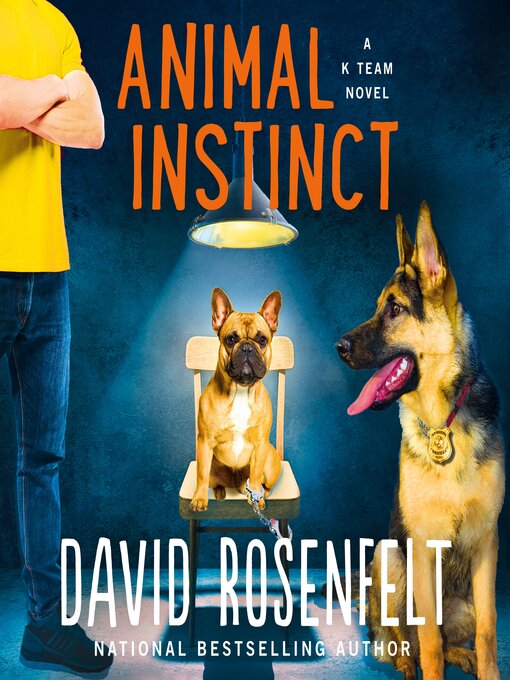 Title details for Animal Instinct by David Rosenfelt - Available
